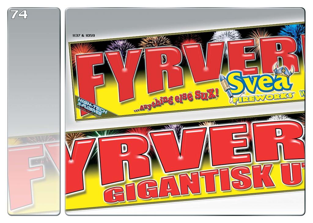 MOTIV BANNER XXL Art. nr.: 1137 (PVC materiale Art. nr.: 1059 (Polyester materiale) Bredde / Høyde: 1500 cm x 320 cm Beskrivelse: Oppsiktsvekkende banner med fargemotiv.