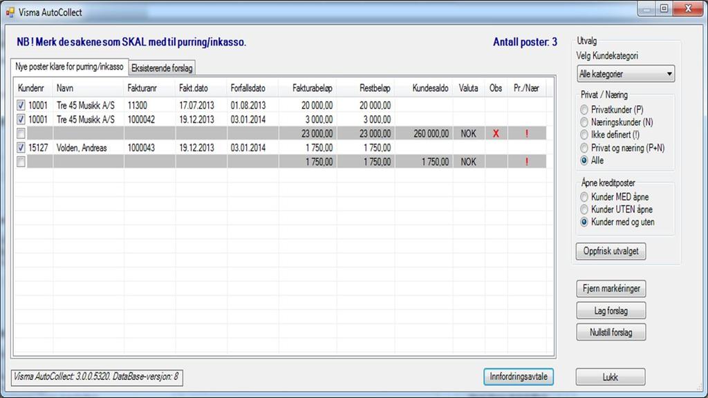 Lag Purre-/Inkassoforslag 9 Purreforslaget i Visma Business finner du under Regnskap, Kundereskontro og Visma AutoCollect.