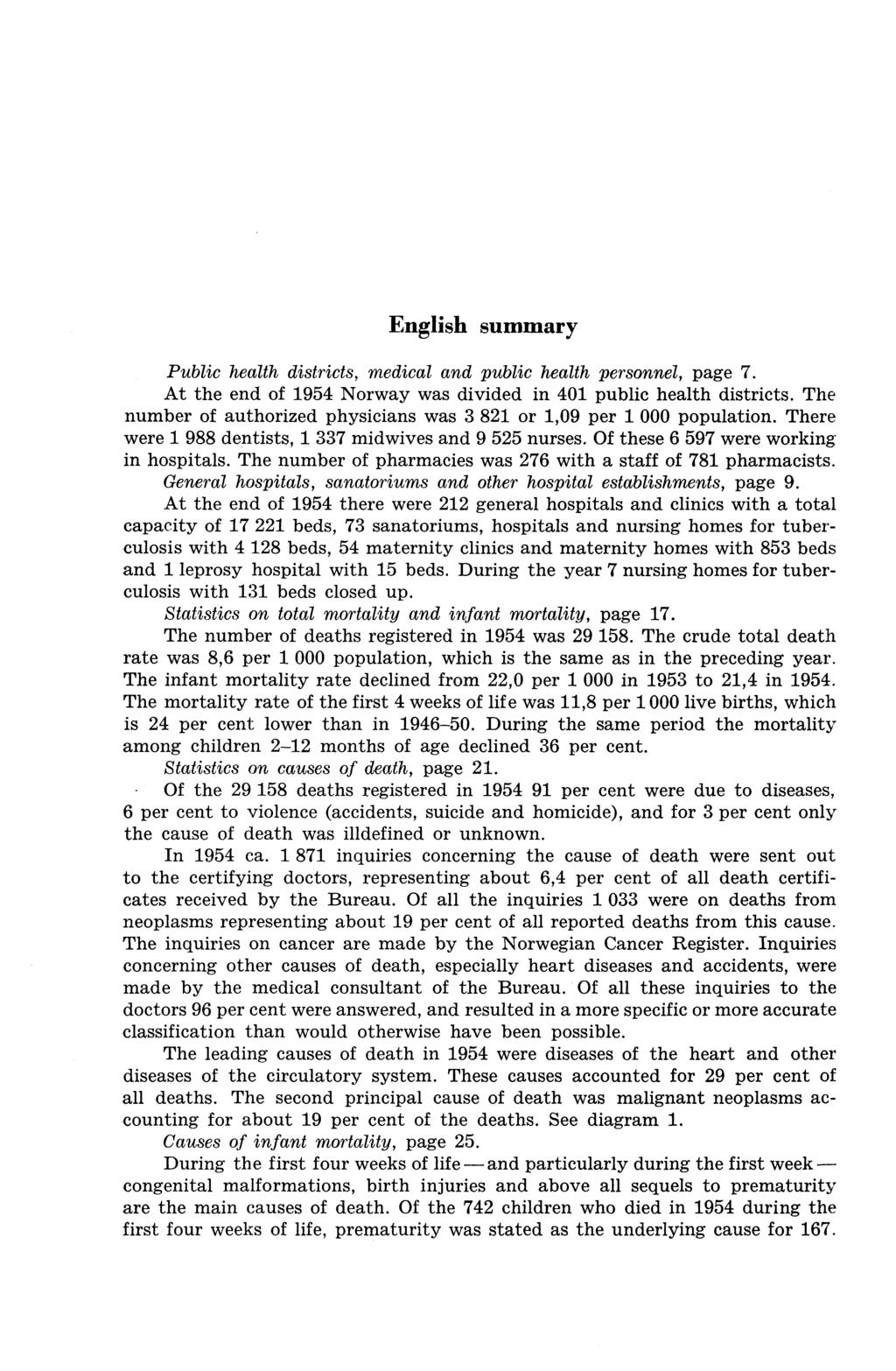 English summary Public health districts, medical and public health personnel, page. At the end of Norway was divided in 0 public health districts.