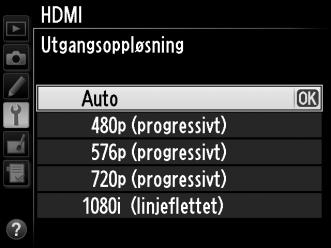 HDMI-alternativer Alternativet HDMI i oppsettsmenyen (0 325) styrer utgangsoppløsningen og andre avanserte HDMI-alternativer. Utgangsoppløsning Velg formatet for bildeutmating til HDMIenheten.