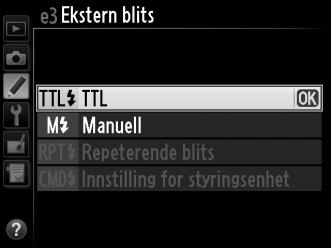A Blitsstyring Blitsstyringsfunksjonen for den innebygde blitsen vises i informasjonsdisplayet.