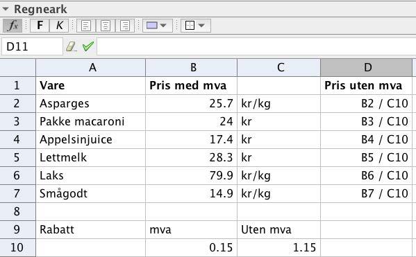 c) Bruk regneark og regn ut prisen på hver enkelt vare uten merverdiavgift.