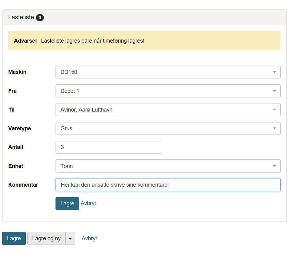 Lasteliste Lasteliste Ansatte kan registrere hvilke varetyper de henter fra eksempelvis lager/depo.