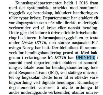 35 IRT-er i sektoren hittil Workshop 2 mai 2017: Handelshøyskolen BI (cert@bi.no) Universitetet i Oslo (cert@uio.no Høgskolen i Oslo og Akershus (csirt@hioa.no) Høgskulen på Vestlandet (csirt@hvl.