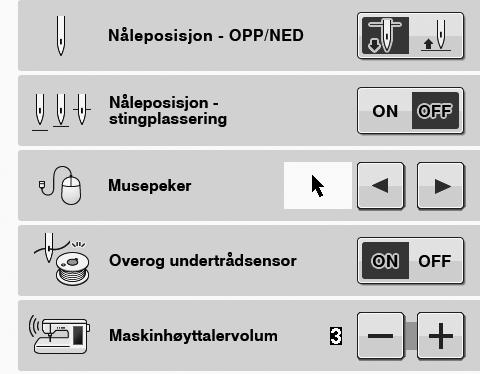 NYTTIGE FUNKSJONER Nåleposisjon - stingplssering Når Nåleposisjon - stingplssering er på, vil nålen li delvis senket for presis stingplssering, og du trykker på knppen Nåleposisjon igjen for å senke