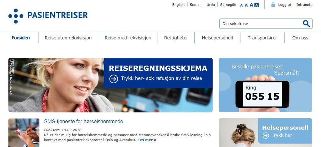 Informasjon om pasientreiser Pasientreiser kontaktes på tlf. 05515 (hverdager kl. 08.00 16.00) www.