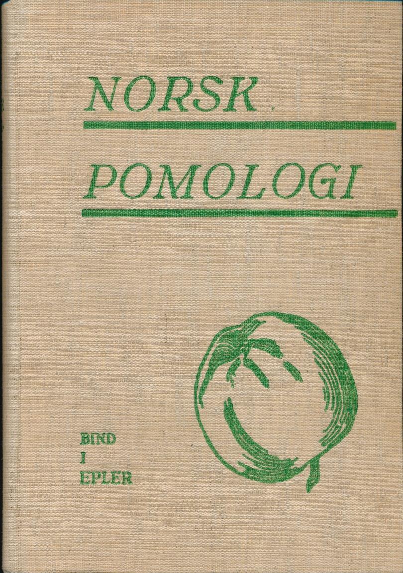 Norsk Pomologi. Bind I.