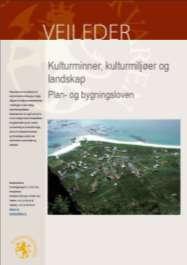 Korrigering: Det er i omtalen av automatisk fredede kulturminner, jf. veilederen pkt. 6.10.2 og 9.10, sneket seg inn en feil om bruken av rune-r.