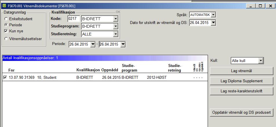 UTSKRIFT AV VITNEMÅL/AVSLUTTENDE KARAKTERUTSKRIFT OG KARAKTERUTSKRIFT 5.1 Rapport FS670.001 Vitnemålsdokumenter Plassering: Modul Kvalifikasjoner Rapporter FS670.