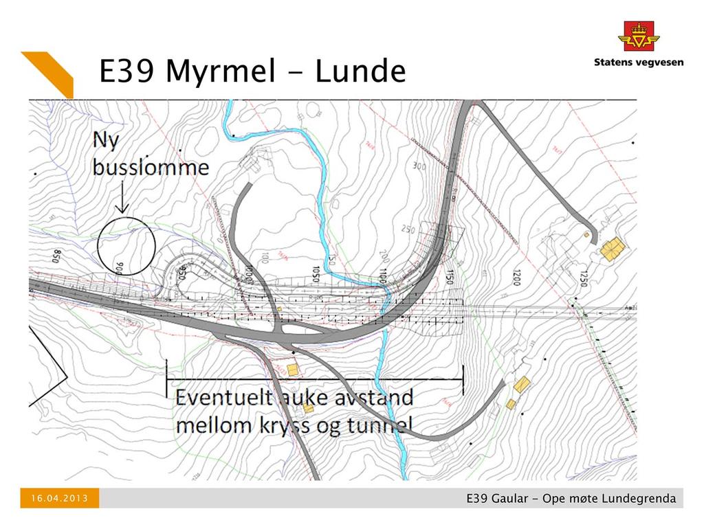 Sør for tunnelen. Eksakt plassering av påhogg/portal etter grunnboringar. Blir ein del inngrep for å plassere kryss, kan evt.