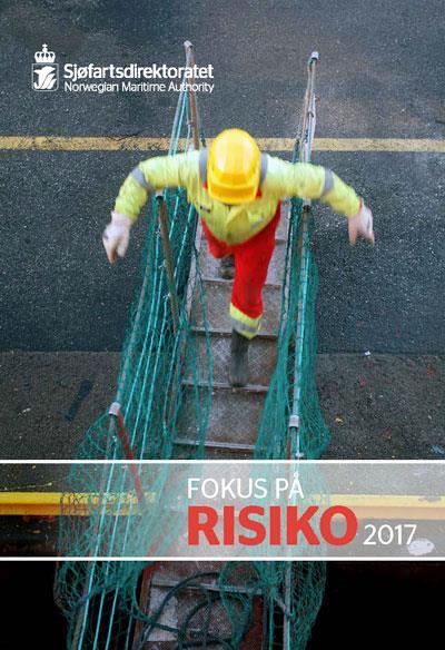 Fokusområde 2017 sikkerhetsstyring Årlige vurderinger av ulykkesrisikoen på alle norskregistrerte skip Velger ut fokusområde for