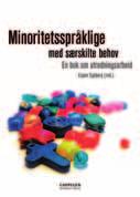 ) Bokens fem forfattere har skrevet ti uavhengige artikler som formidler grunnleggende kunnskaper om minoriteter i Norge, deres bakgrunn og deres muligheter for en likeverdig integrering i skole og