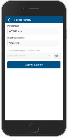 KJØRETØY Registrering av kjøretøy, deling av kjøretøy, endring av kjøretøy, automatisk trekk Registrering av kjøretøy Brukere kan registrere ett eller flere kjøretøy under "Mine kjøretøy".