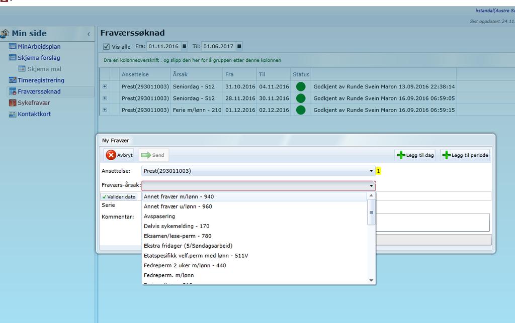 inn kommentar, Velg type fravær). Du kan også søke om repeterende fravær ved å trykke på knappen Administrer serie. Da vil et nytt vindu komme opp og du kan søke om repeterende fravær (f. eks.