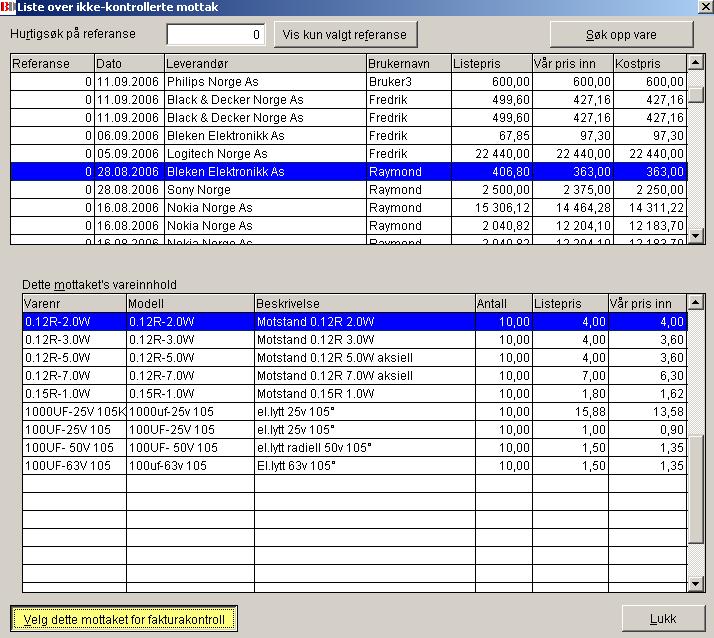 Fakturakontroll Denne funksjonen benyttes for å kontrollere priser fra et mottak av varer med fakturaen man mottar fra leverandør. 1.