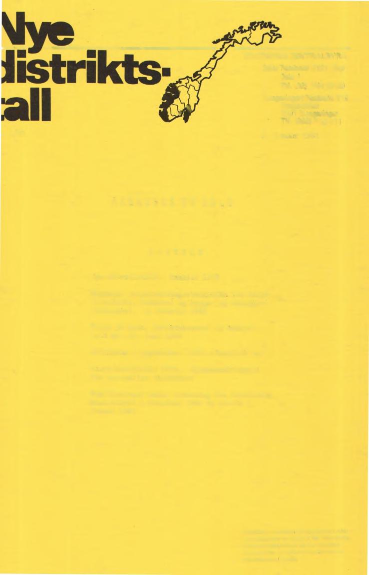 . 1/81 5. januar 1981 AKERSHUS OG OSLO INNHOLD Nye distrikstall. Innhold 1980 Regional sysselsettingsstatistikk for bergverksdrift, industri og bygge- og anleggsvirksomhet. 3.