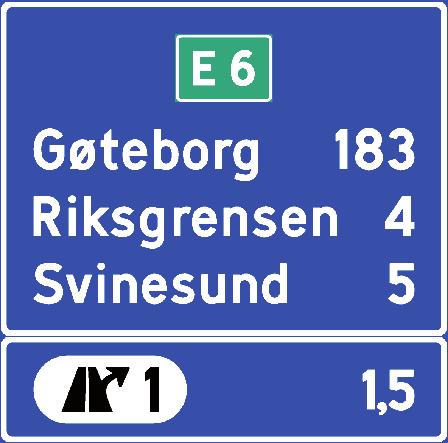 T R A F I K K S K I LT : : D E E N K E LT E V E G V I S N I N G S S K I LT 725 Avstandsskilt 725.1 Avstandsskilt for vegrute uten kryssnummer 725.