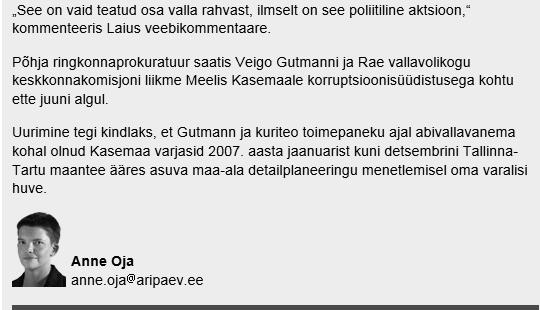 Seega saame artiklist teada, et 1. Laiusele avaldas muljet Gutmanni tagasiastumine seoses korruptsioonisüüdistuse saamisega; 2.