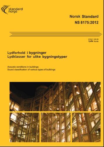 Del 1: Innendørs arbeidsplasser NS 8175:2012 Lydforhold