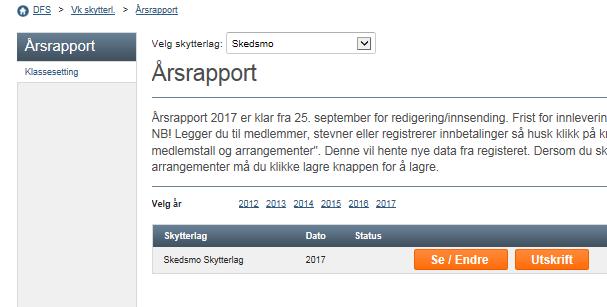 Årsrapport I dette bilde «Årsrapport» kan skytterlagene når som helst se på tidligere