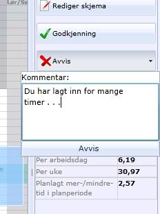 Hvis ikke, er det mulig for presten å legge inn kommentarer på arbeid på kveld/helger. I kolonnen til høyre vil det vise en del tall under overskriften Beregnet tid i planperioden.