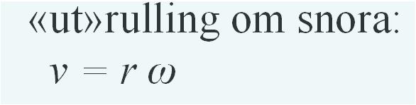 Rulleradius r legemets radius R Utrulling av jojo, øving 5 rullediameter «ut»rulling om snora: v = r m M I ½ M R 2 (hvis r << R