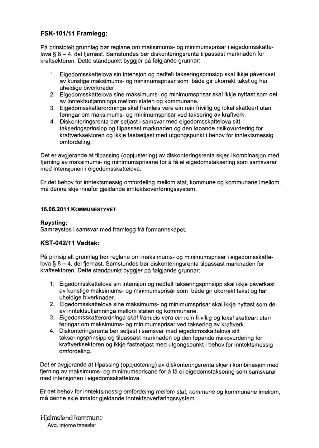 FSK-101/11 Framlegg: av_kunstige maksimums- og minimumsprisar som både gir ukorrekt takst og har 16.06.