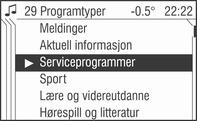 94 Radio RDS må være slått på. Du hører den stasjonen som sist ble søkt inn. Hold velgerbryteren m eller n inne til Seek vises. Radioen slår av lyden til det er funnet en stasjon.