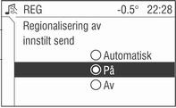 Radio 95 Bruk av regionalprogrammer er kun mulig i FM-bølgeområdet. RDS-funksjonen må være tilkoplet. Denne funksjonen finnes i radiomenyen. Trykk på knappen SETTINGS. Velg menypunkt REG.