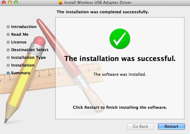 10. Når installasjonen er ferdig, vil du se følgende skjermbilde med beskjed om at installasjonen var vellykket. Klikk Restart for å restarte datamaskinen. 11.