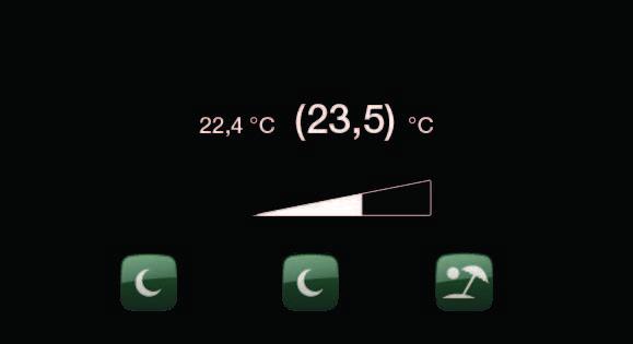 11.2 Romtemperatur Romtemperatur Her stiller du inn ønsket romtemperatur. Bruk pluss- og minusknappene til å stille inn den ønskede temperaturen. Den såkalte børverdien vises i parentesen.