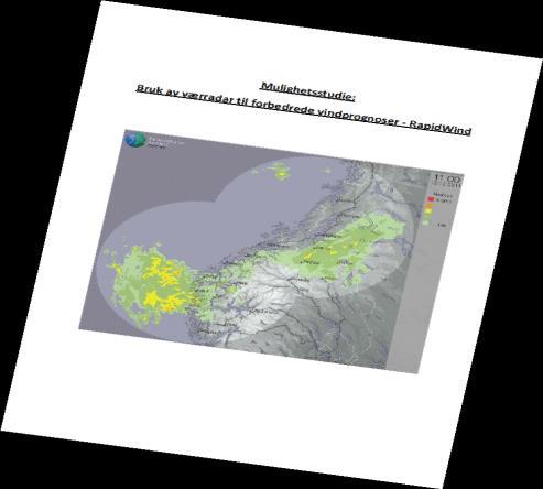 Grunneierhåndbok og grunneierbrosjyre (Mars 2012) Utarbeidet for å bevisstgjøre grunneiere om muligheter og begrensninger knyttet til vindkraft.