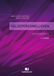 HØGSKOLEN I LILLEHAMMER - FORSKINGSRAPPORT 2010 UTVAL AV BØKER FRÅ HIL-TILSETTE I 2010 Befring, Anne Kjersti & Ohnstad, Bente. (2010). Helsepersonelloven : med kommentarer. Bergen: Fagbokforlaget.