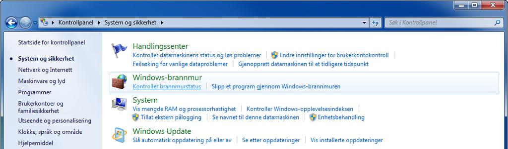 Fra startmenyen kan du velge Kontrollpanel, System og Sikkerhet og Tillatt et program gjennom Windows brannmur.