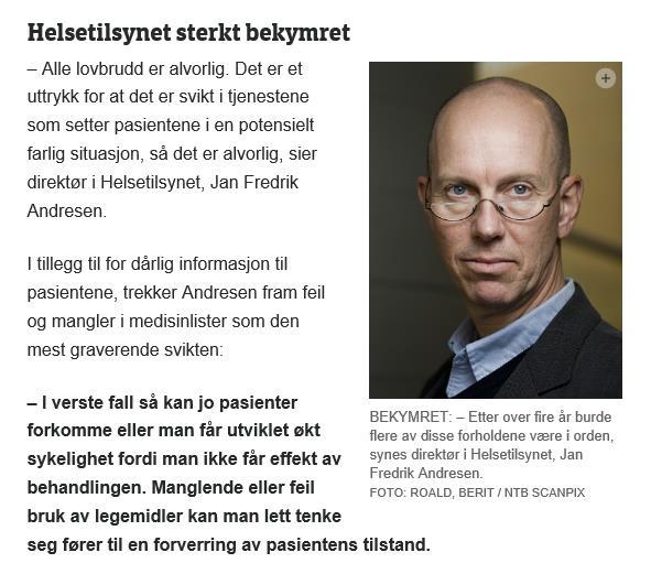 Tilsynsmyndighetene har våknet NRK 080316 https://helsetilsynet.