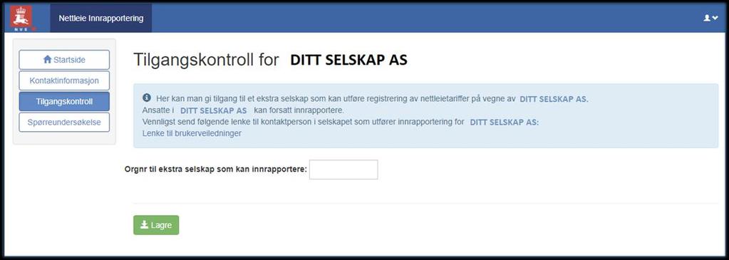 8.3. Fyll inn organisasjonsnummeret til selskapet som skal utføre innrapporteringen, og trykk Tabtasten. 8.4.