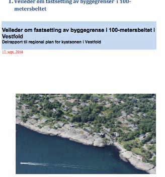 Regional kystsoneplan Vestfold Tett samarbeid mellom