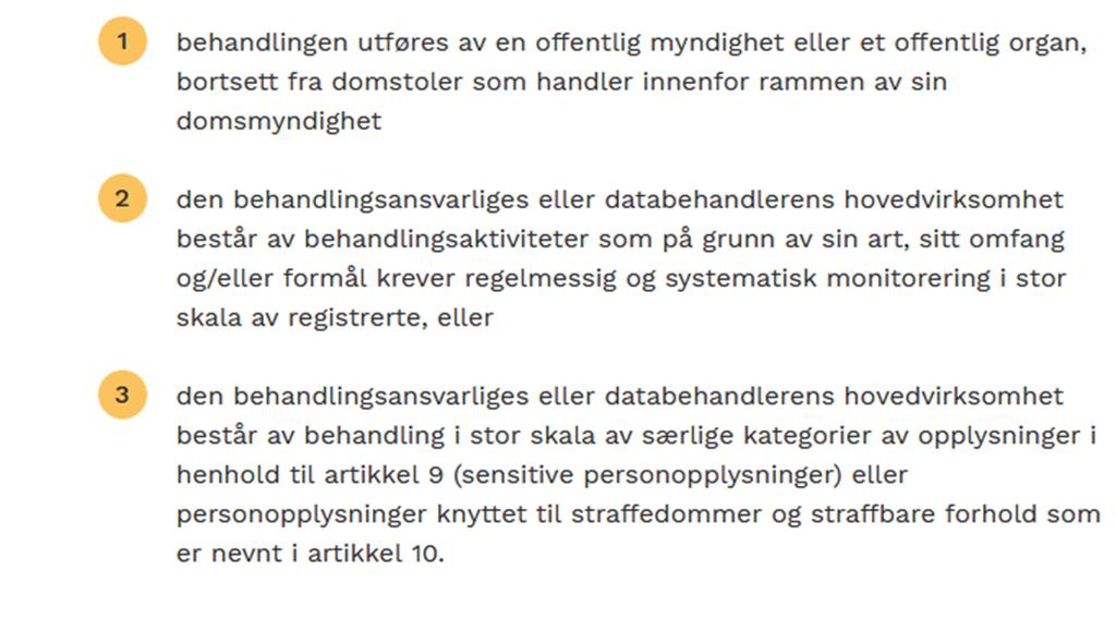 GDPR generelt hva er egentlig nytt? (3:3) Personvernombud Lovfestet og utvidet krav til å ha personvernombud. Særlig relevant for offentlig sektor, men også for overraskende mange bedrifter.