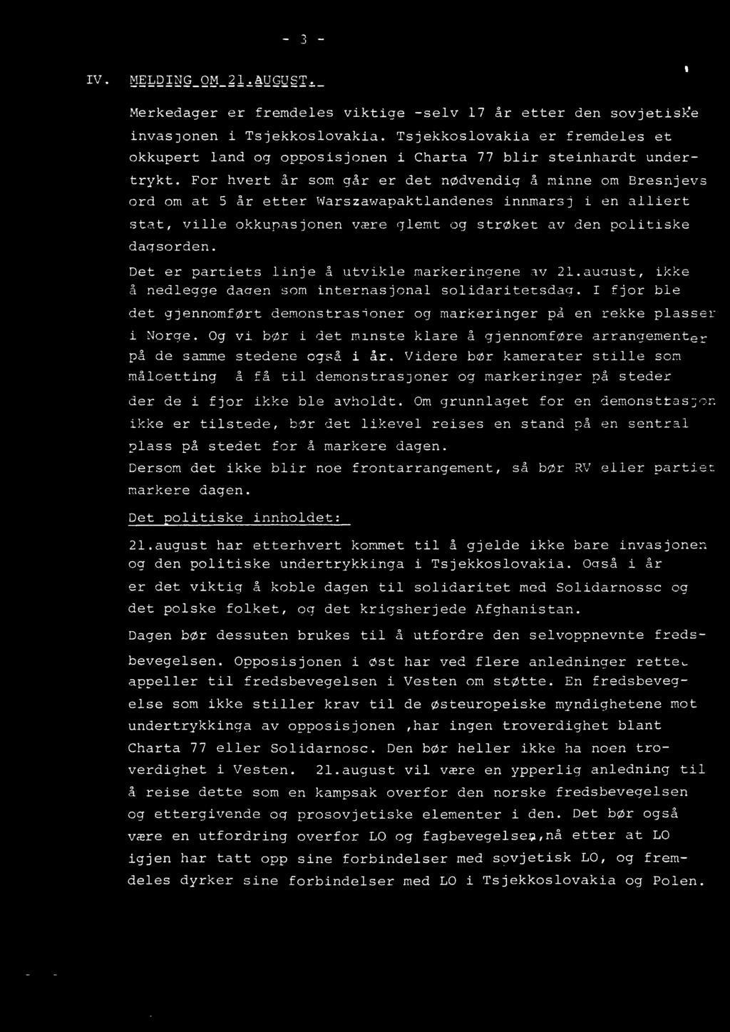 For hvert å r som går er det nød vendig å minne om Bresnjev s o r d om a t 5 å r e tte r ~ars z awapaktlanden e s innmars J i e n al l iert st?