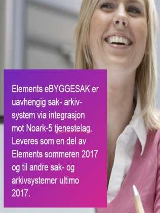 Hyllevare og «skyløsninger» Mer lik saksbehandling av like saker Felles informasjonsmodell Felles