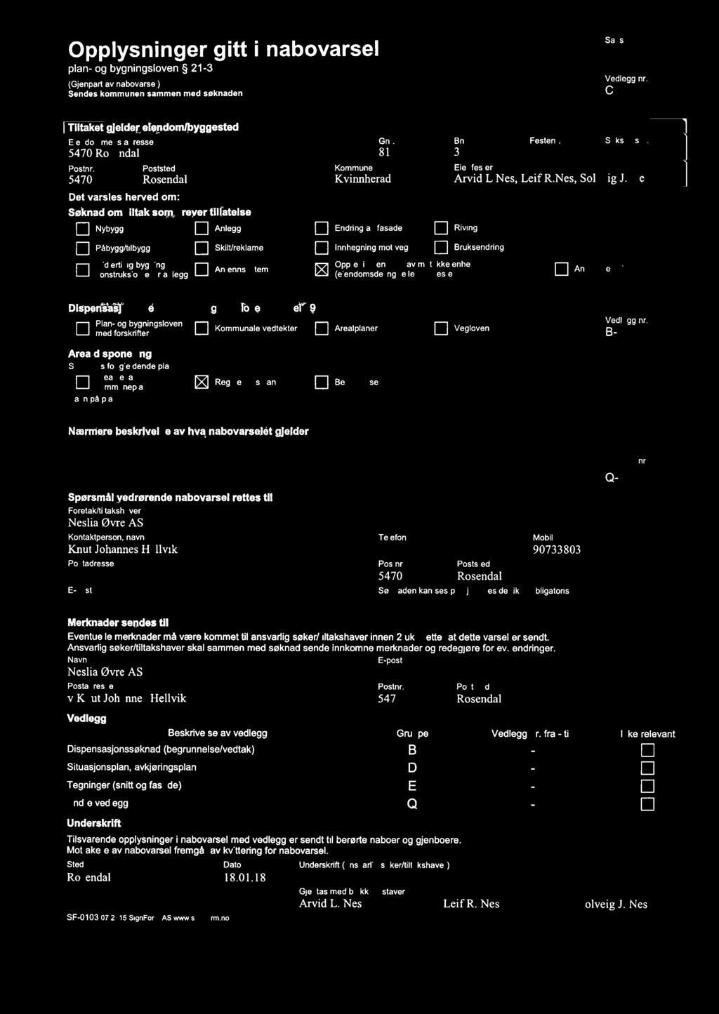 :22 {girgfgtjgngsloven [] Kommunale vedtekter [:] Arealplaner [] Vegloven _ Arealdisponering Sett kryss tor gjeldende plan Arealdel av.