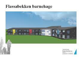 FLASSABEKKN BARNEHAGE: ÅRSPLAN 2017/2018 Lov om barnehager: 1.