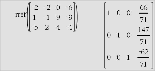 rowadd() Katalog > rowadd(matrix1, rindex1, rindex2) matrise Returnerer en kopi av Matrix1 med rad rindex2 erstattet med summen av rader rindex1 og rindex2.