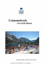 I stedet for tilskudd til markedsføring besluttet Innovasjon Norge å gi oss tilskudd til relevante prosjekter for videreutvikling av Norge som cruisedestinasjon i perioden 2009-2011.