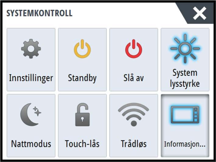 2 Grunnleggende betjening Dialogboksen Systemkontroll Dialogboksen Systemkontroll gir rask tilgang til grunnleggende systeminnstillinger. Vis dialogboksen ved å trykke kort på av/på-knappen.