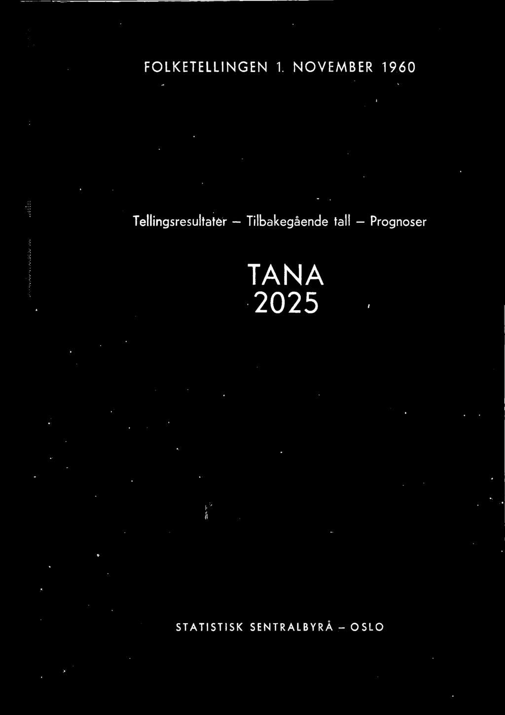 Prognoser TANA 2025