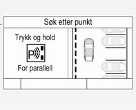 Systemet registrerer og husker ti meter for parallellparkeringsplasser eller seks meter for rekkeparkeringsplasser i parkeringsradarmodus.