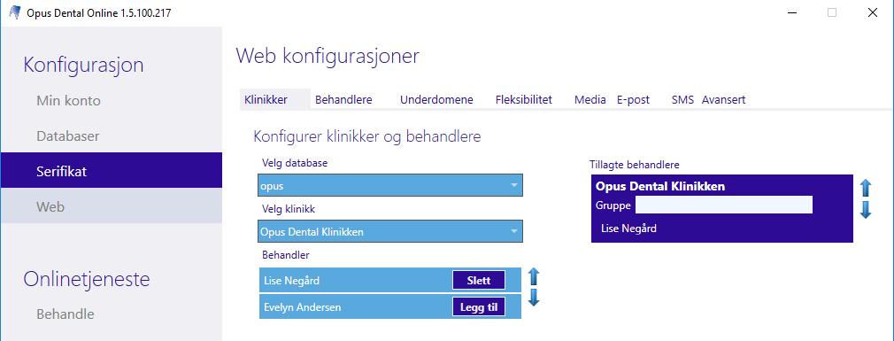 Konfigurasjon Web > Klinikker Her legger du til klinikkene og behandlerne som skal kunne publisere sin timebok til e-timeboken. 1. Klikk på Web og arkfanen Klinikker 2.