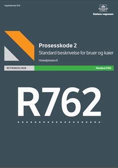 Håndbok R762 Prosesskode 2 Standard beskrivelsestekster for bruer og kaier, hovedprosess 8.