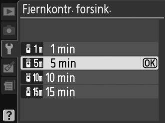 Selvutløserforsinkelse G-knapp B menyen for oppsett Velg lengden på selvutløserens forsinkelse i selvutløsermodus (0 55).